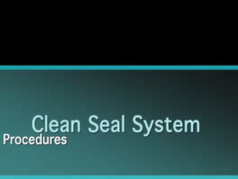 Clean Seal System Procedures